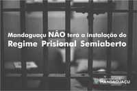 Esclarecimento - Regime Prisional Semiaberto