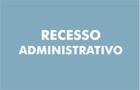 Recesso Administrativo